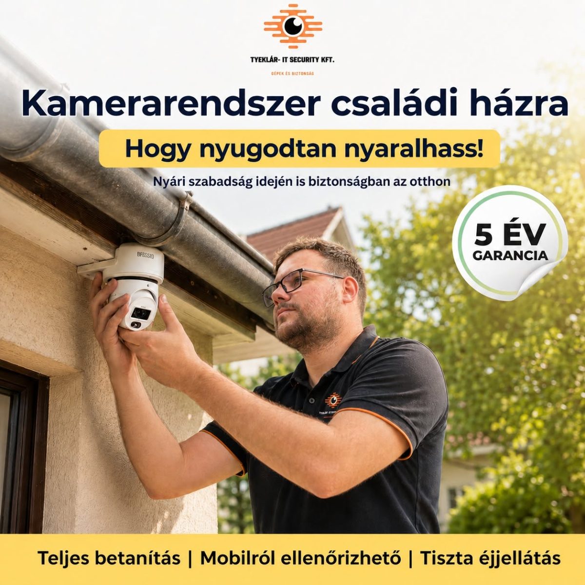 Tyeklár-IT Security Kft. – Biztonsági kamerarendszer kiépítés